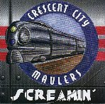 Crescent City Maulers - Screamin´ CD