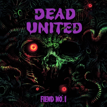 DEAD UNITED - Fiend Nö.1 CD/LP