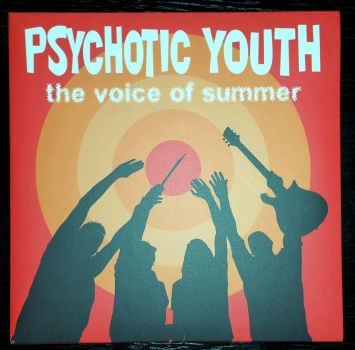 PSYCHOTIC YOUTH - The Voice of Summer CD