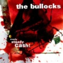 The Bullocks - Ready, Steady, Cash! CD